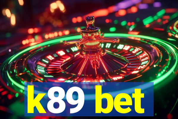 k89 bet
